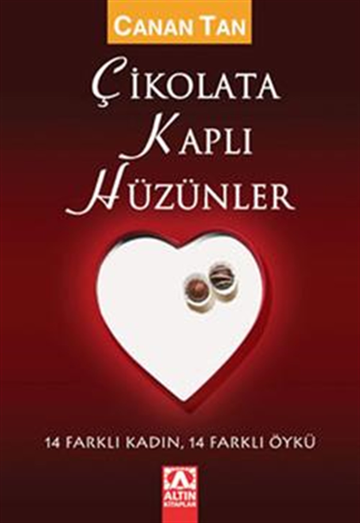 Çikolata Kaplı Hüzünler