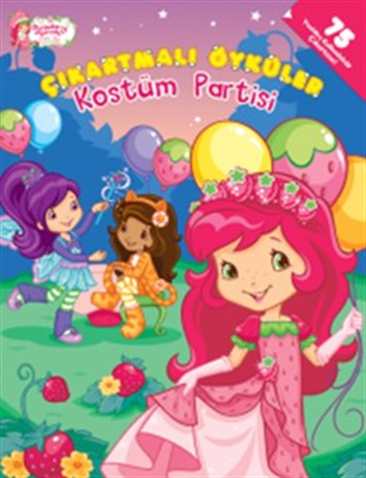 Çilek Kız - Kostüm Partisi Çıkartmalı Öyküler