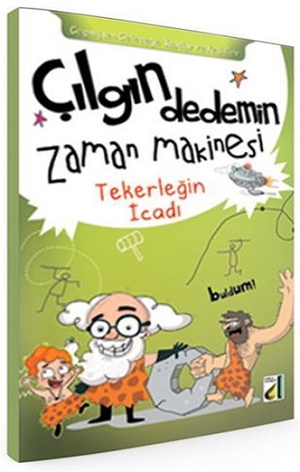 Çılgın Dedemin Zaman Makinesi-Tekerleğin İcadı