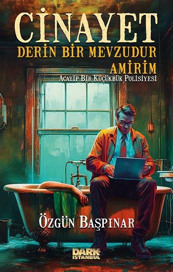 Cinayet Derin Bir Mevzudur Amirim