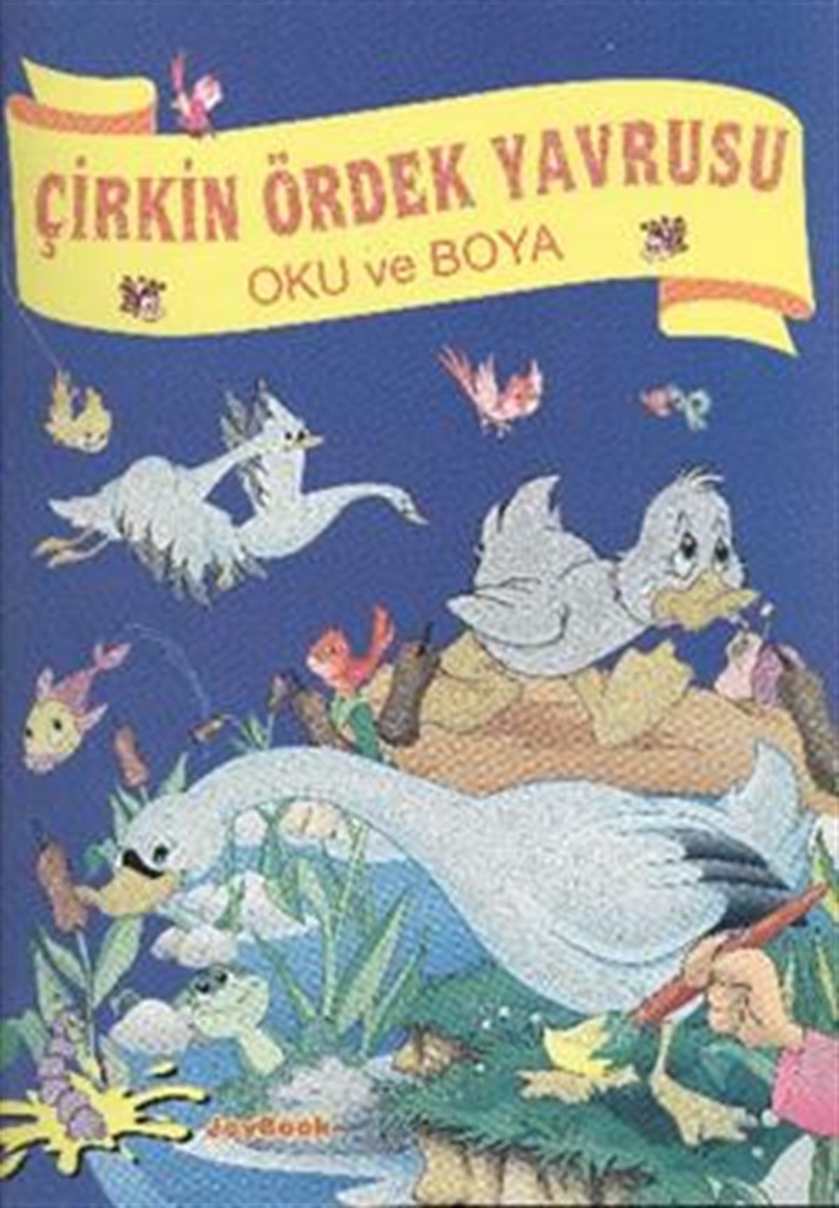 Çirkin Ördek Yavrusu - Oku ve Boya