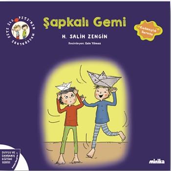 Çıtı ile Pıtı’nın Maceraları: Şapkalı Gemi