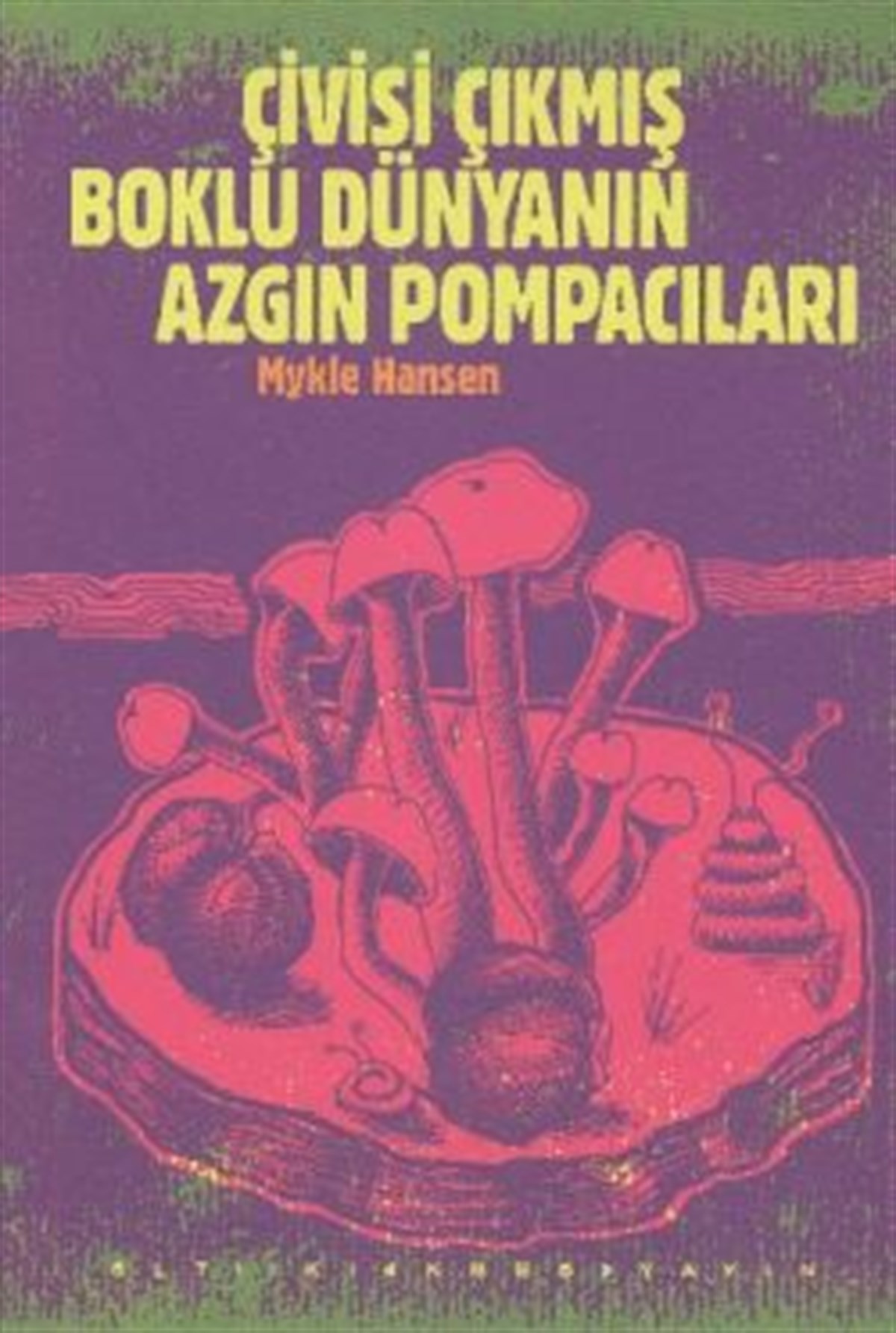 Çivisi Çıkmış Boklu Dünyanın Azgın Pompacıları