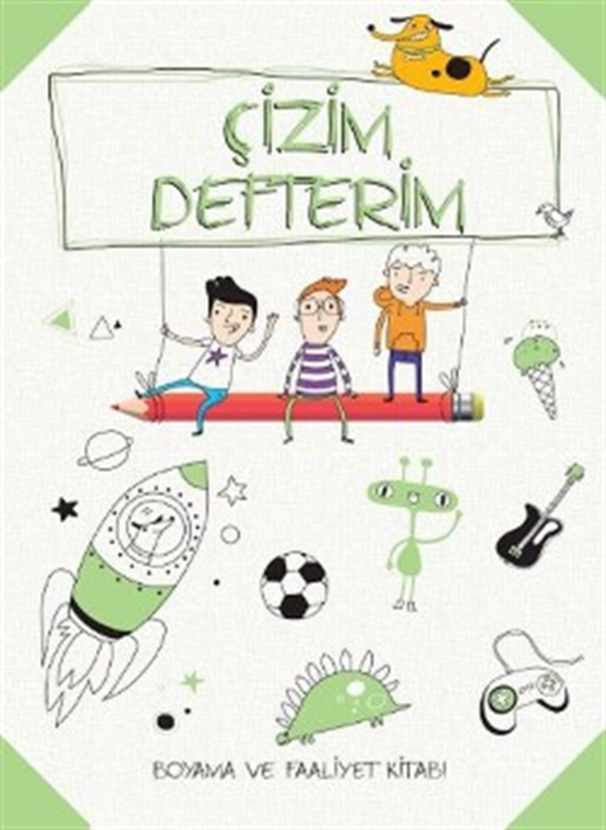 Çizim Defterim Boyama ve Faaliyet Kitabı (Yeşil)