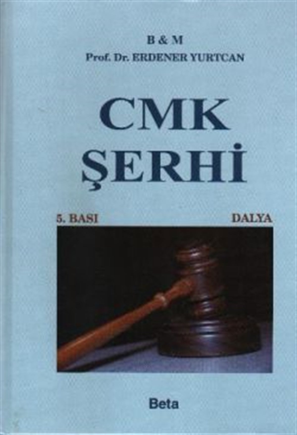 CMK Şerhi