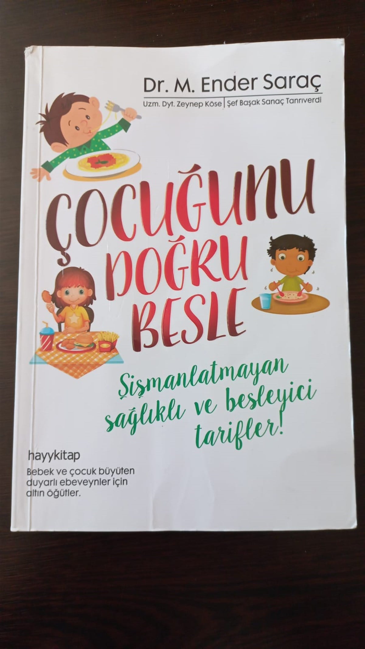 Çocuğunu Doğru Besle (SAHAF) , M. Ender Saraç , Kitap Müptelası - Sahaf , 9786055181970 ,