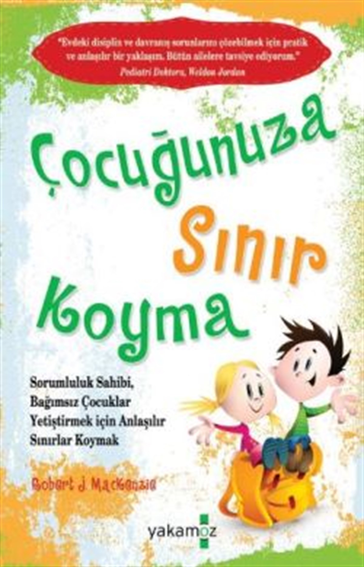 Çocuğunuza Sınır Koyma 1