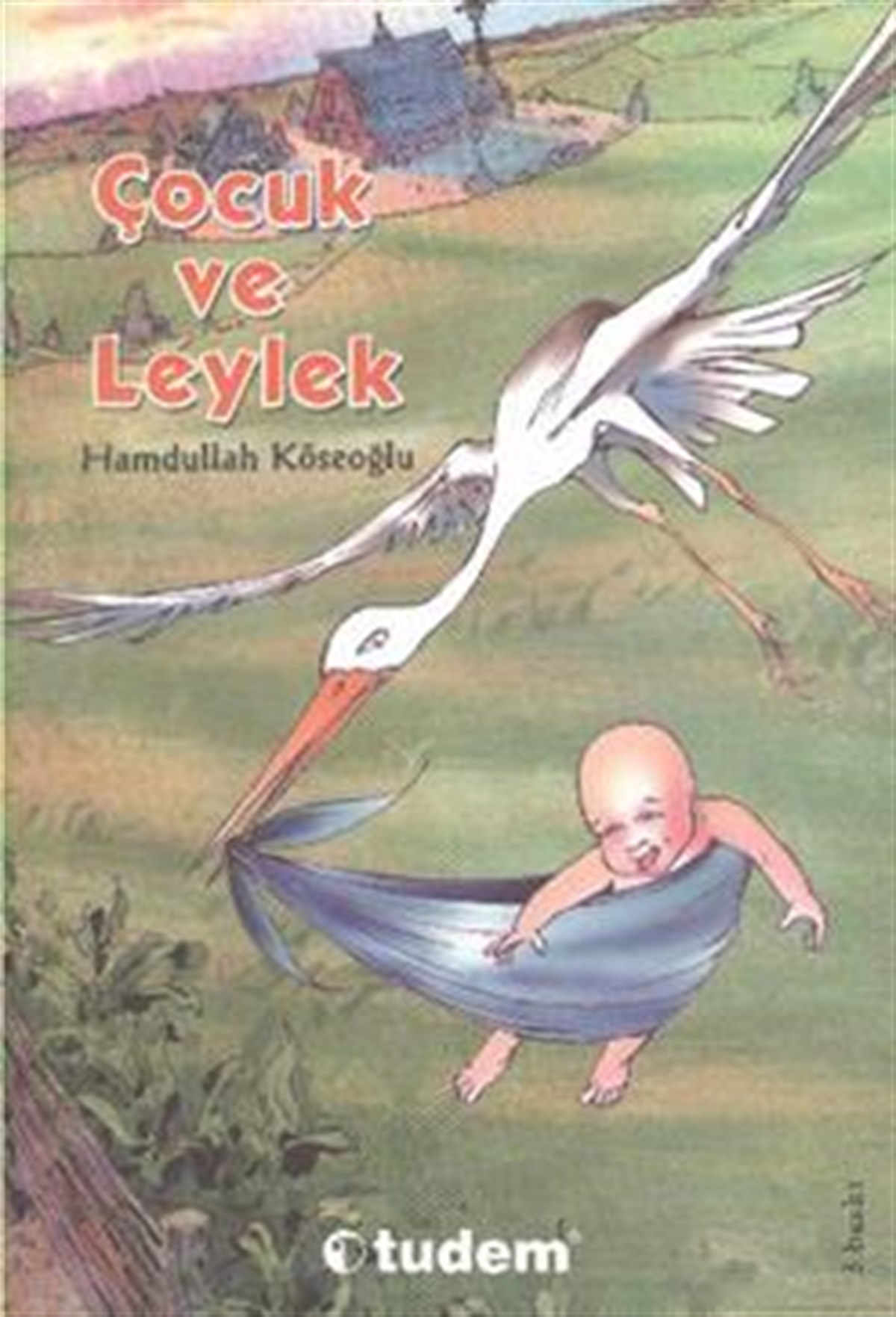 Çocuk ve Leylek