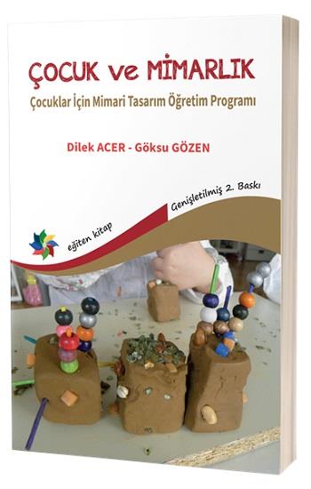 Çocuk ve Mimarlık Programı:Çocuklar için Mimari Tasarım Öğretim Programı