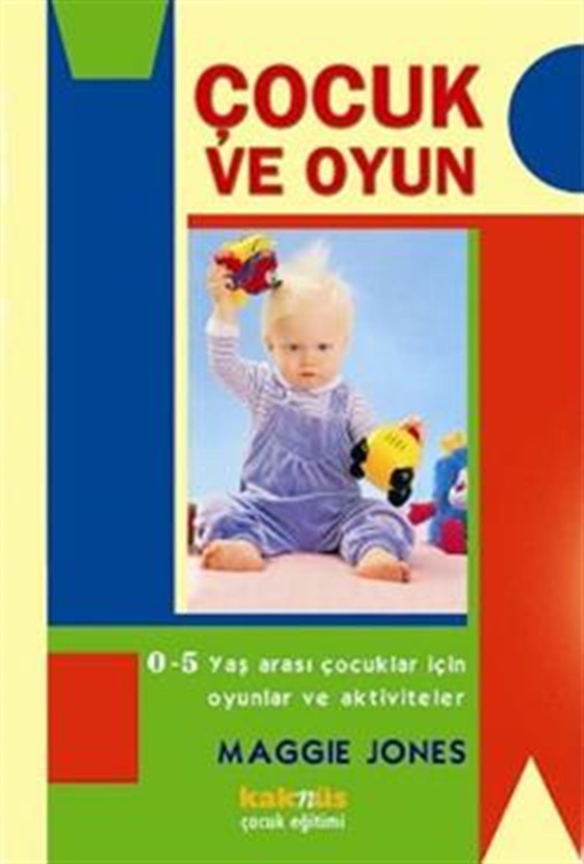 Çocuk ve Oyun