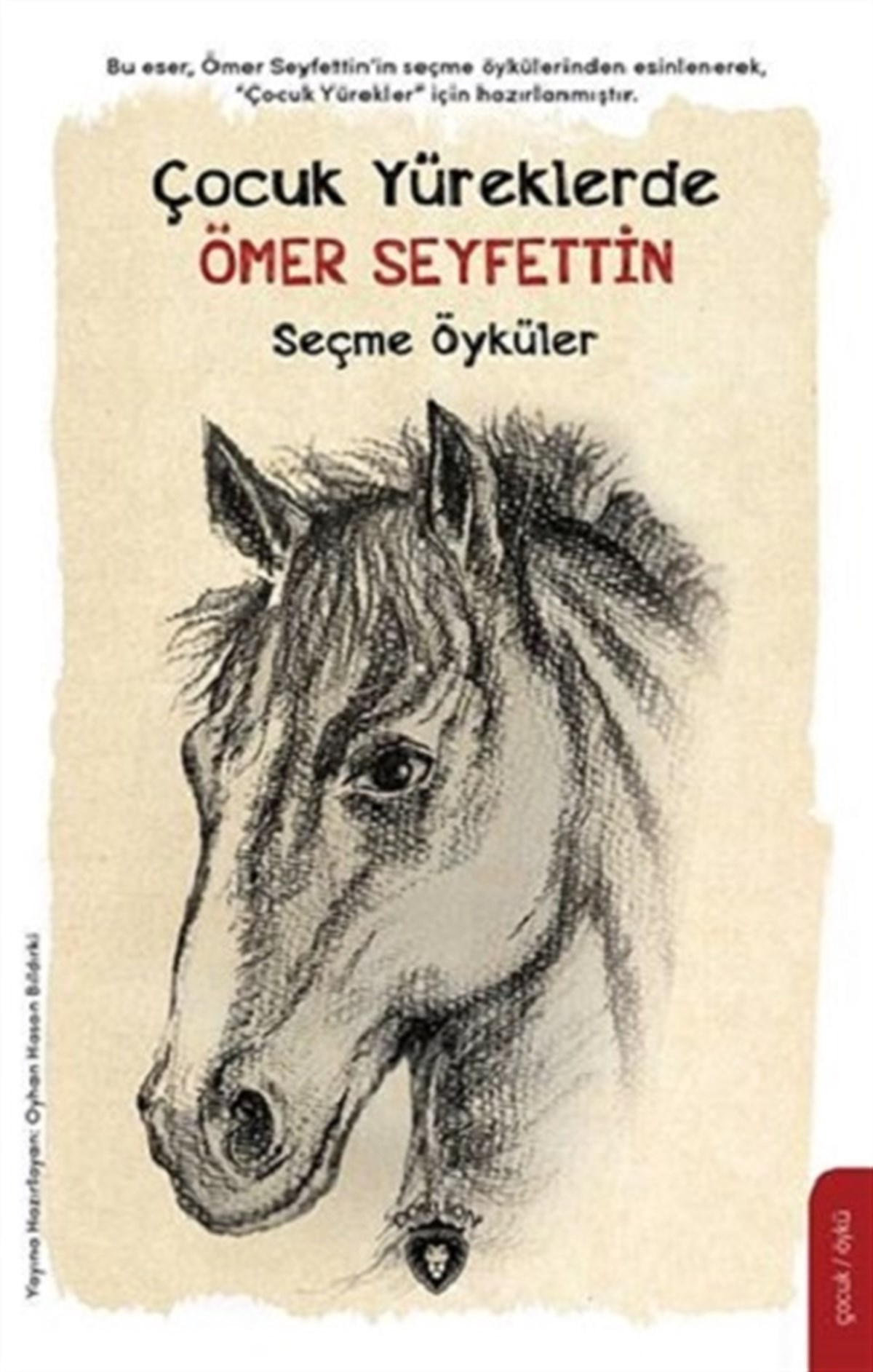 Çocuk Yüreklerde Ömer Seyfettin Seçme Öyküler