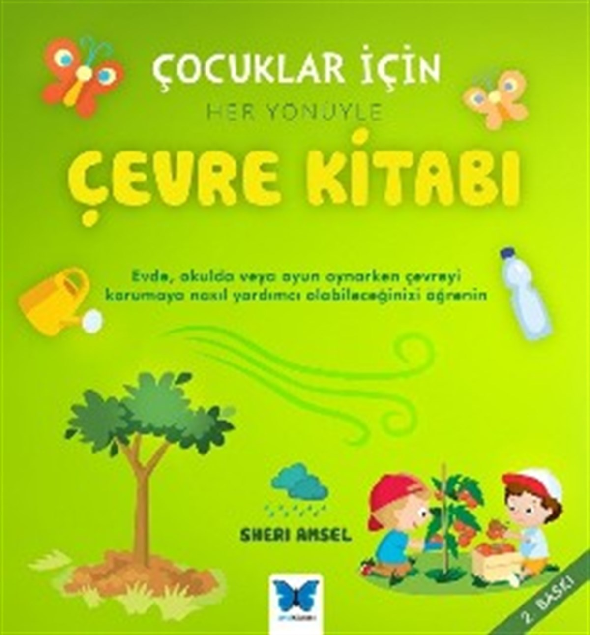 Çocuklar İçin Her Yönüyle Çevre Kitabı
