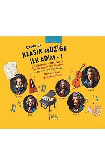 Çocuklar İçin Klasik Müziğe İlk Adım - 1