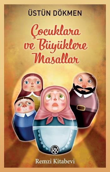 Çocuklara ve Büyüklere  Masallar