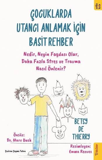 Çocuklarda Utancı Anlamak için Basit Rehber