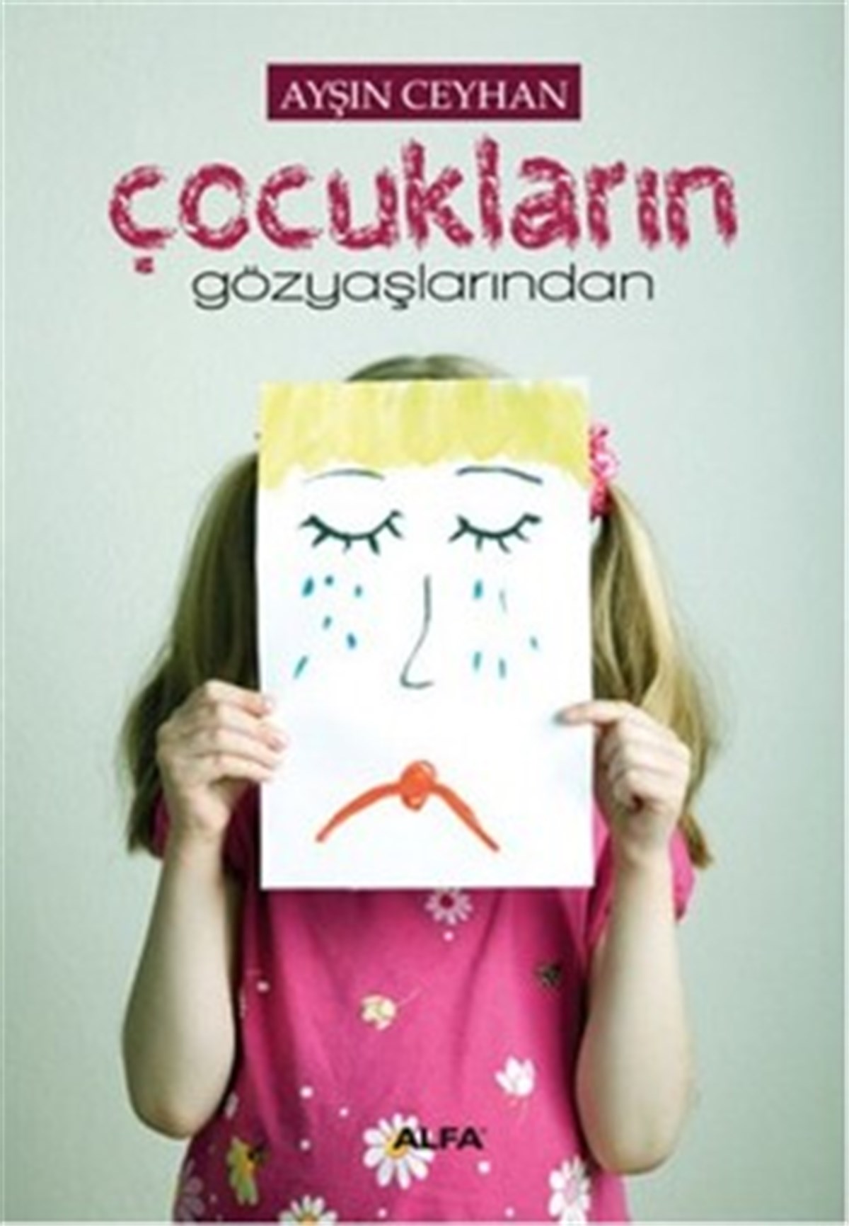 Çocukların Gözyaşlarından