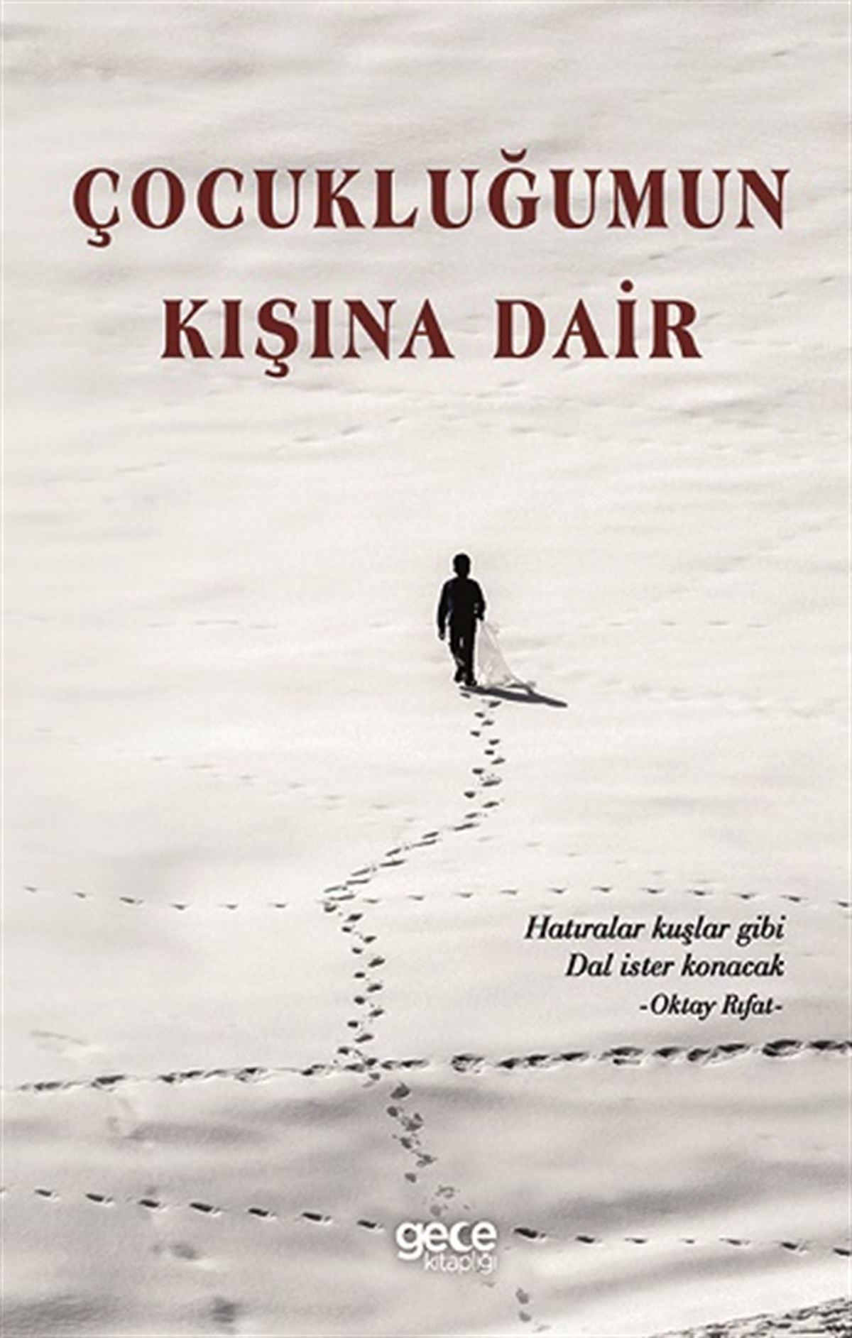 Çocukluğumun Kışına Dair