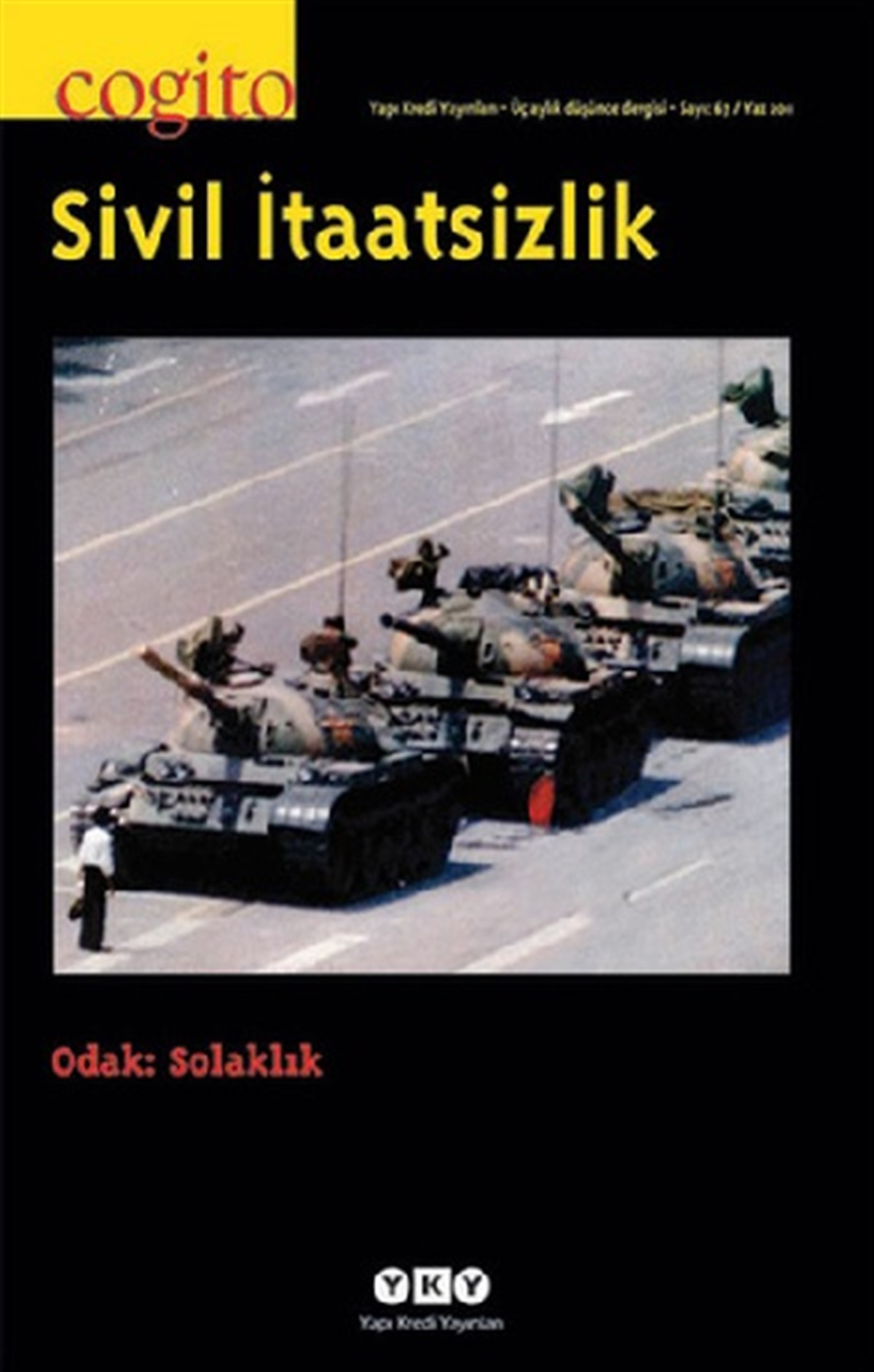 Cogito Sayı 67 - Sivil İtaatsizlik
