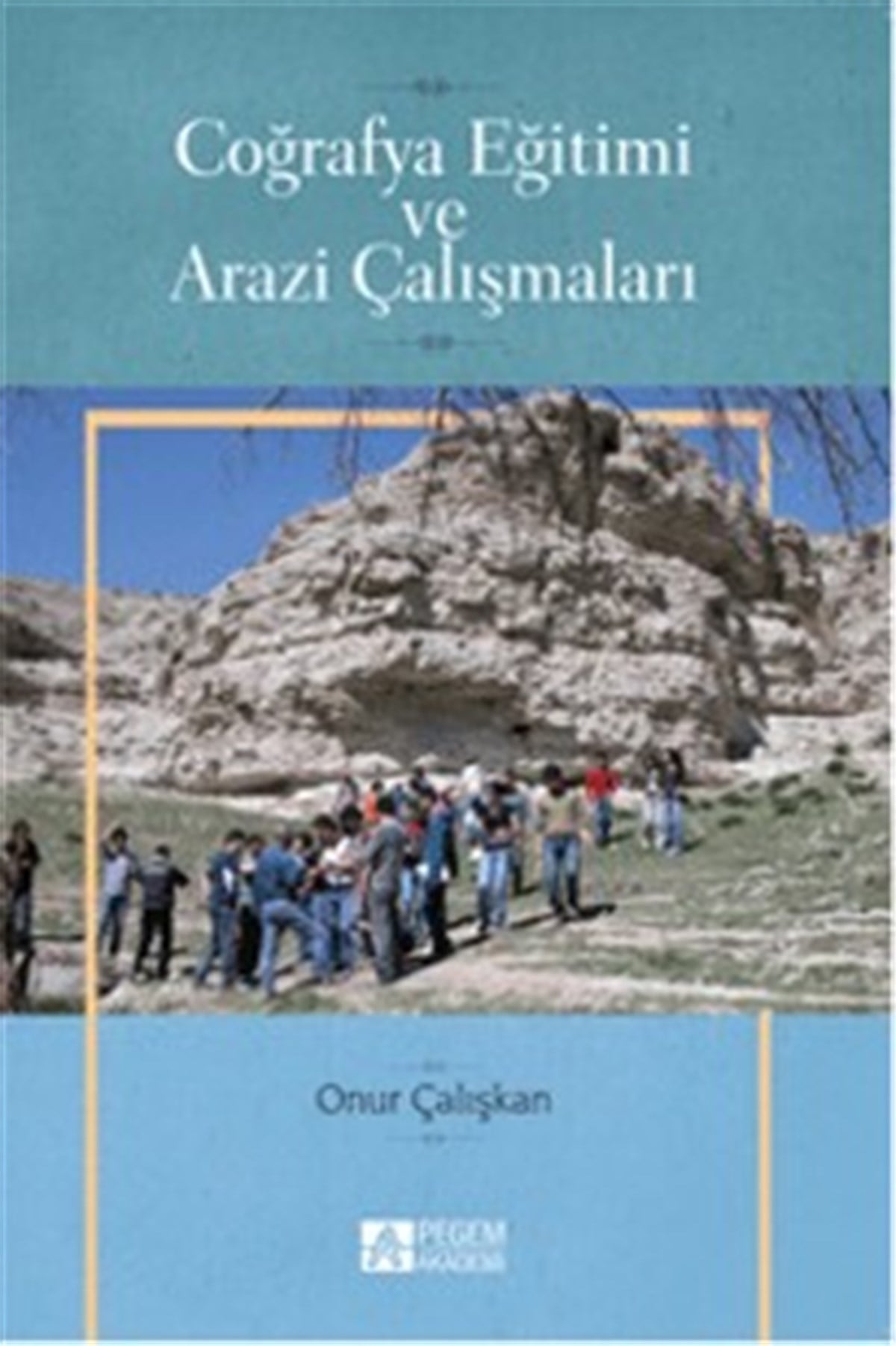 Coğrafya Eğitimi ve Arazi Çalışmaları