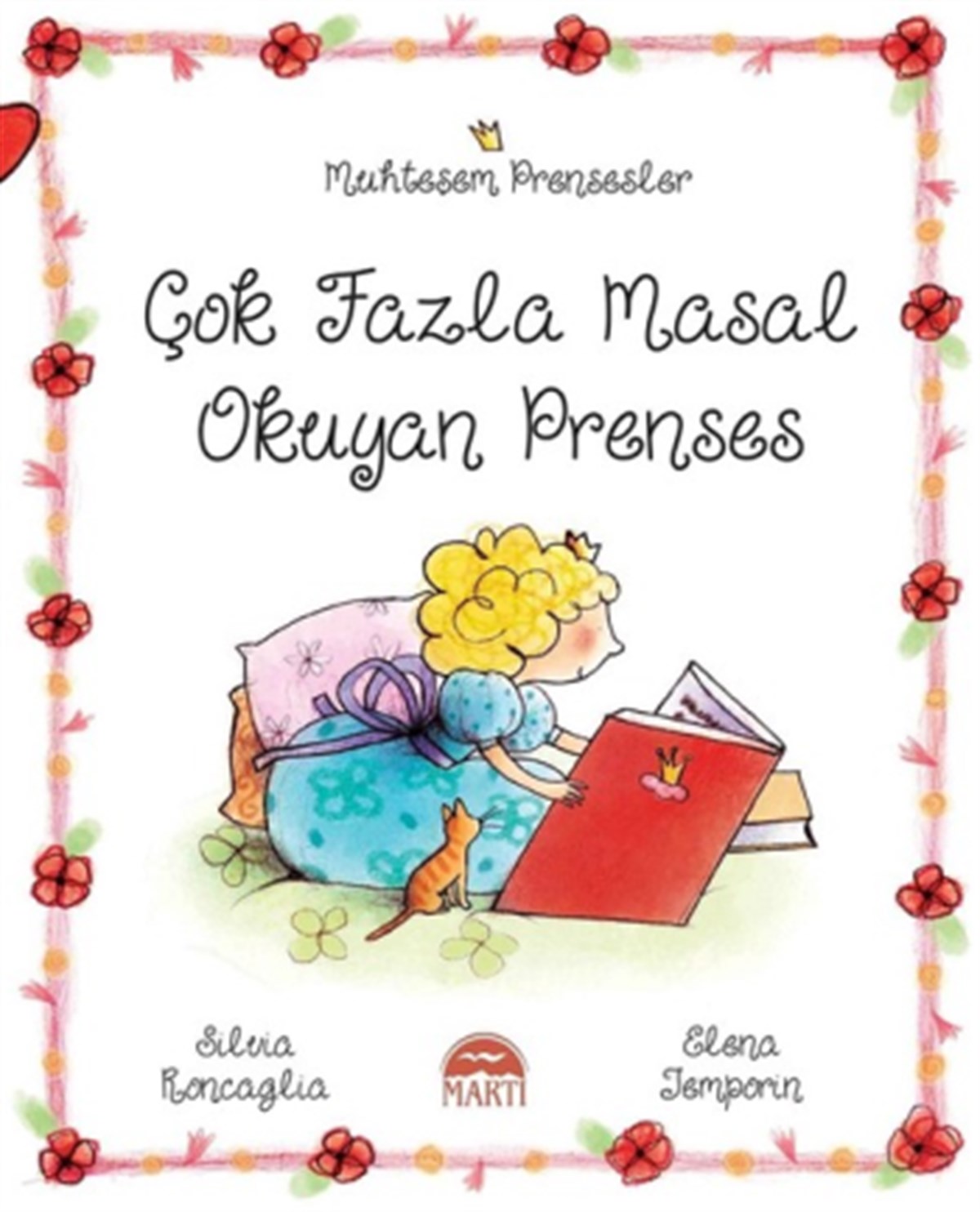 Çok Fazla Masal Okuyan Prenses - Muhteşem Prensesler
