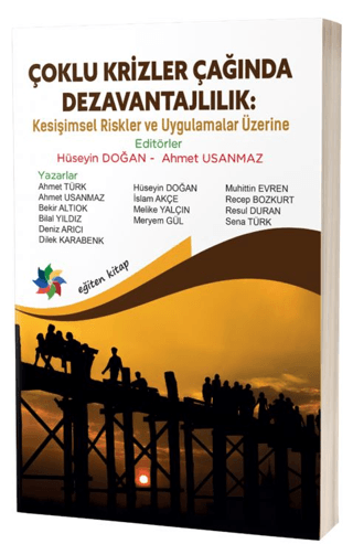 Çoklu Krizler Çağında Dezavantajlılık: Kesişimsel Riskler ve Uygulamalar Üzerine