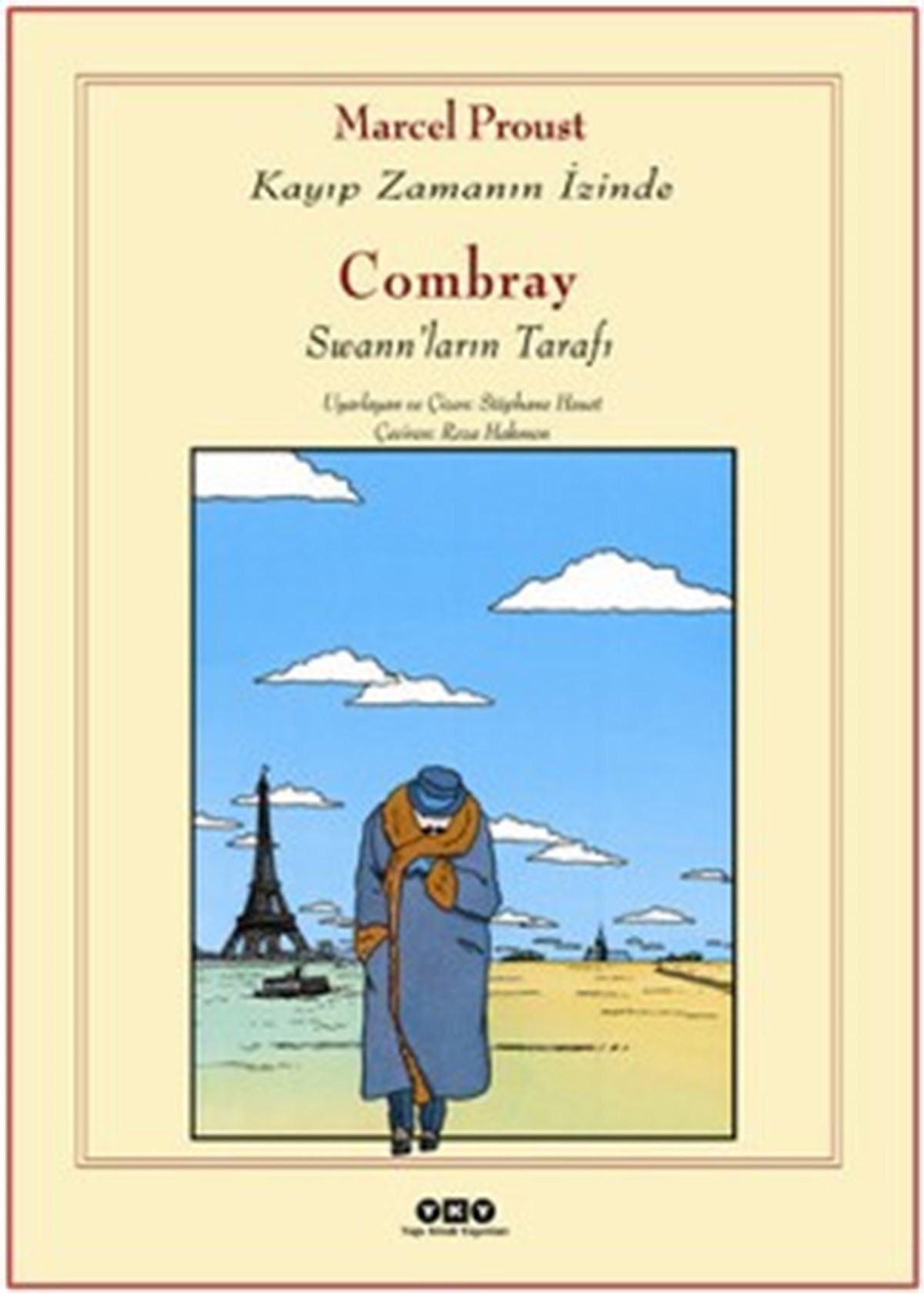 Combray - Kayıp Zamanın İzinde / Swann’ların Tarafı