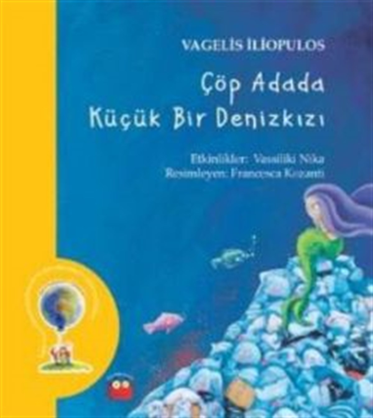 Çöp Adada Küçük Bir Deniz Kızı