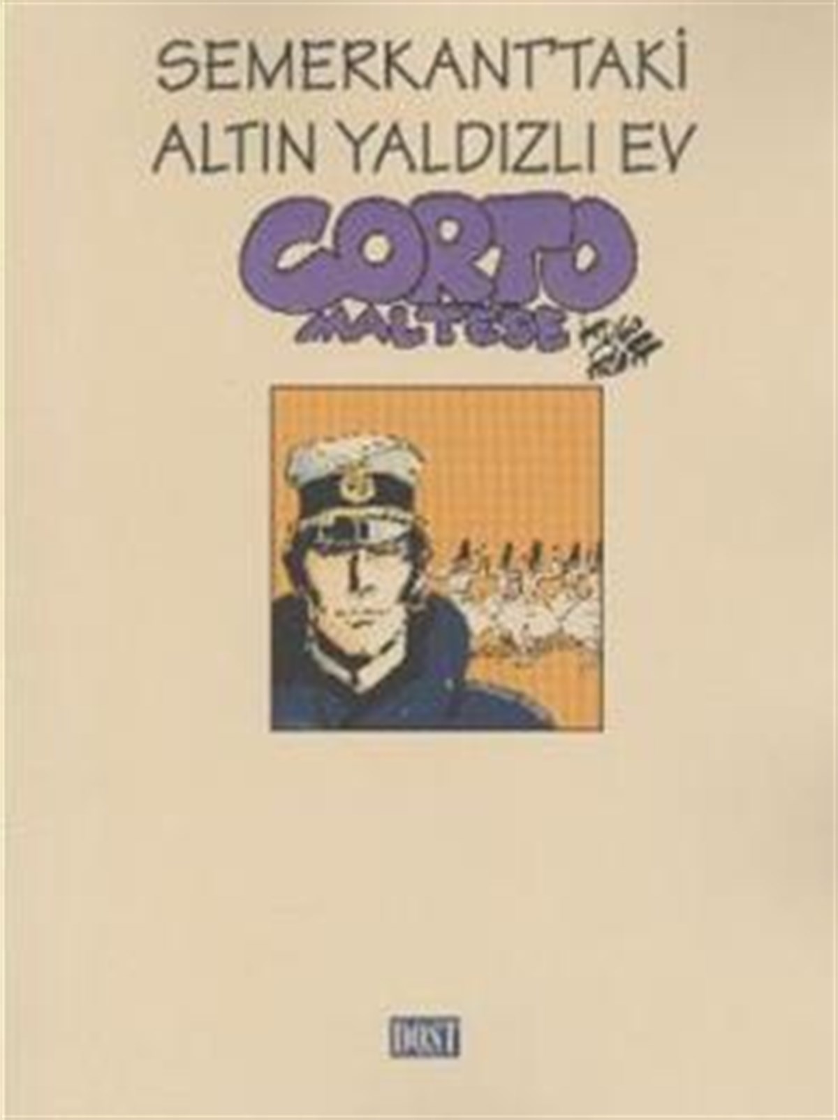 Corto Maltese Semerkant’taki Altın Yaldızlı Ev