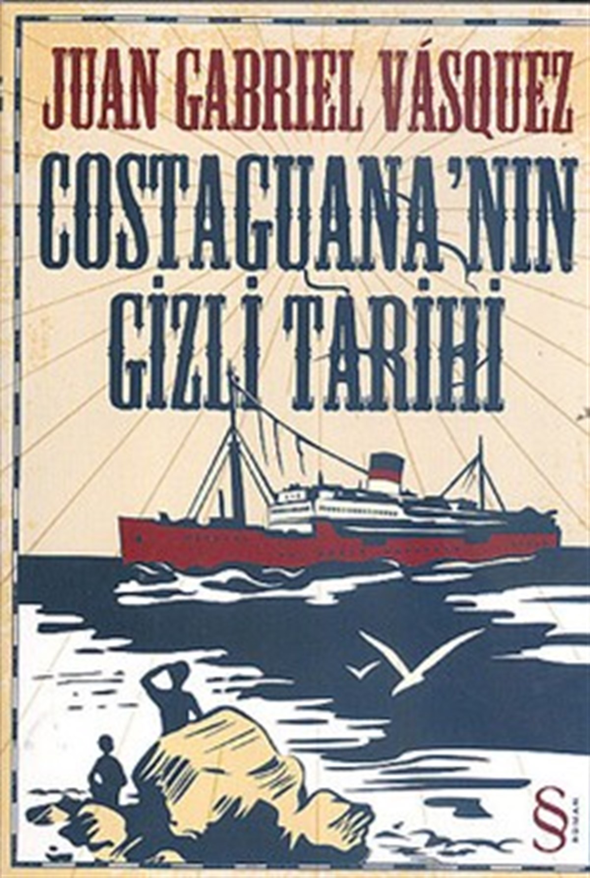 Costaguana’nın Gizli Tarihi