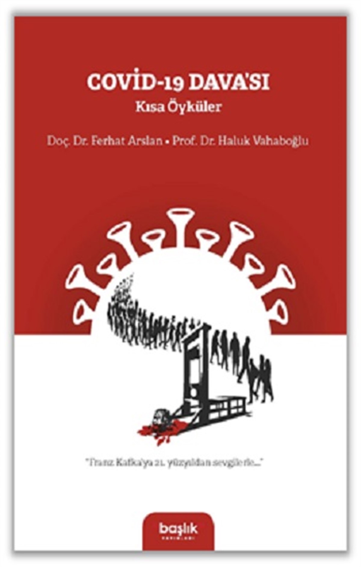 Covid-19 Davası Kısa Öyküler