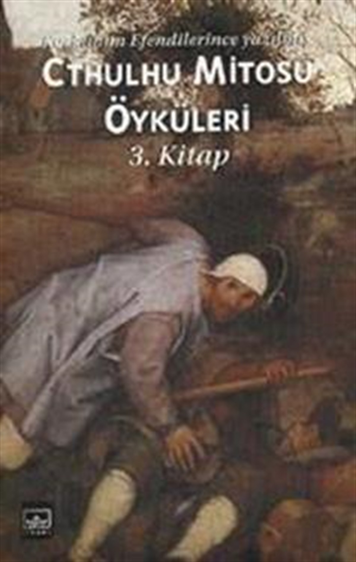 Cthulhu Mitosu Öyküleri - 3
