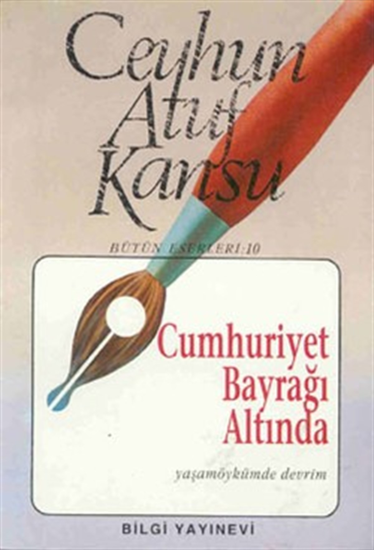 Cumhuriyet Bayrağı Altında Yaşamöykümde Devrim