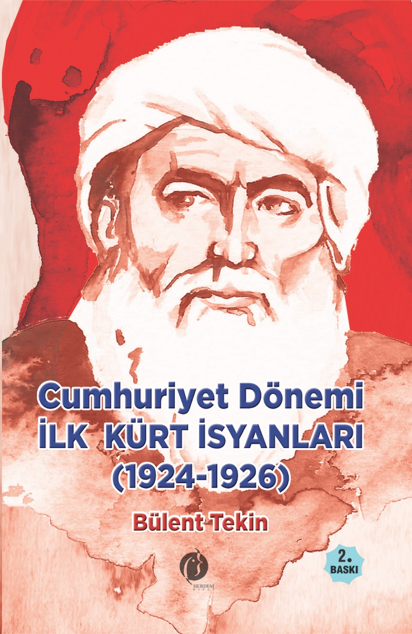 Cumhuriyet Dönemi -İlk Kürt İsyanları (1924-1926)