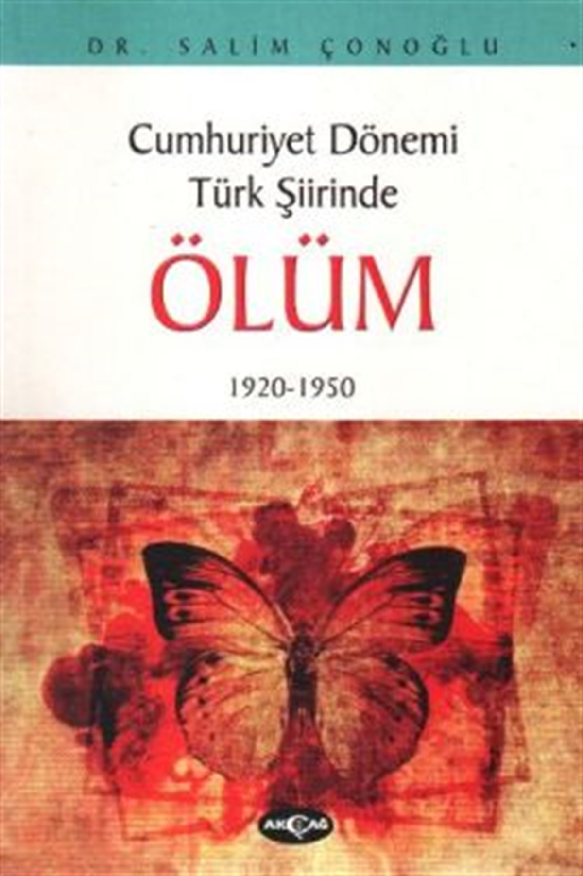 Cumhuriyet Dönemi Türk Şiirinde Ölüm