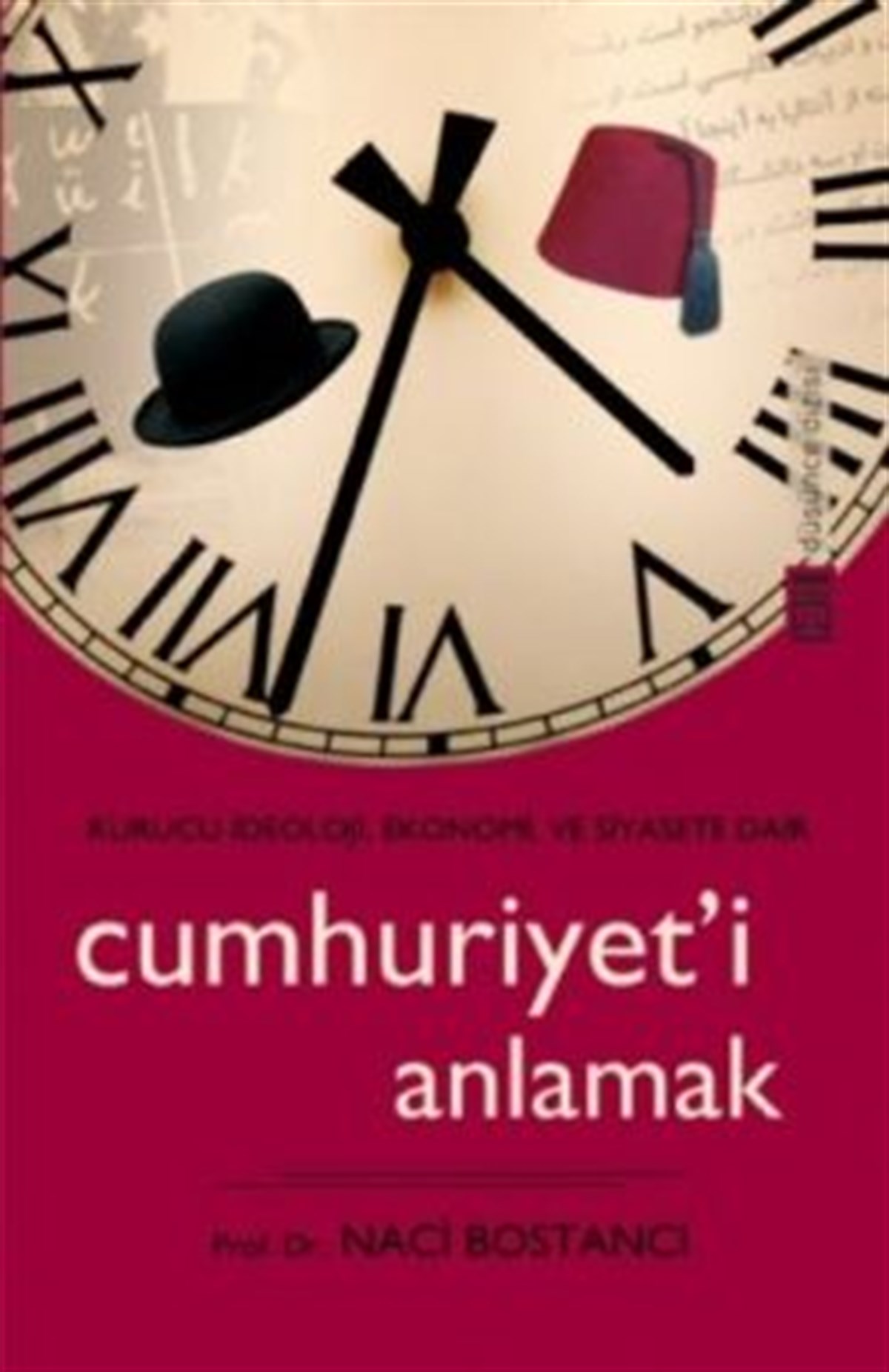 Cumhuriyet’i Anlamak