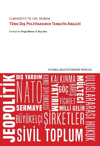 Cumhuriyetin 100. Yılında Türk Dış Politikasının Tematik Analizi