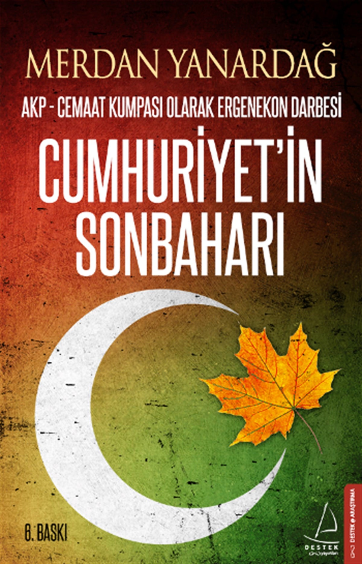 Cumhuriyet'in Sonbaharı