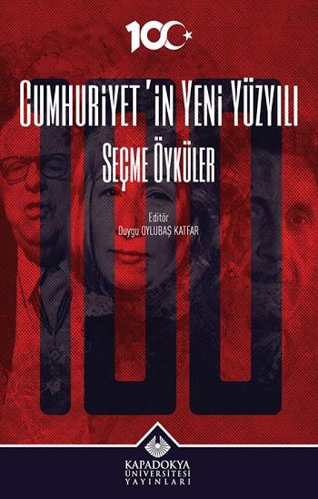 Cumhuriyet’in Yeni Yüzyılı