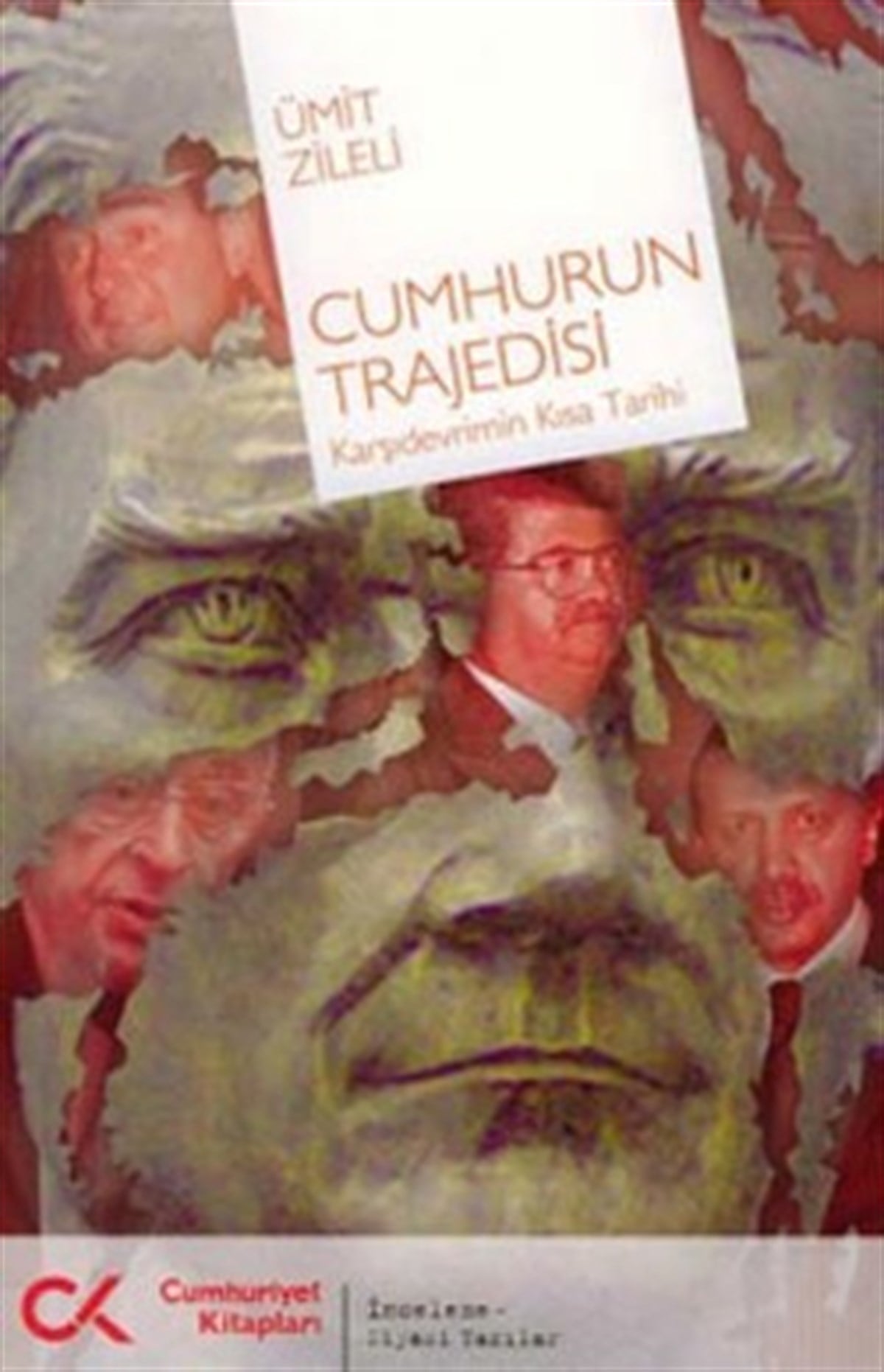 Cumhurun Trajedisi