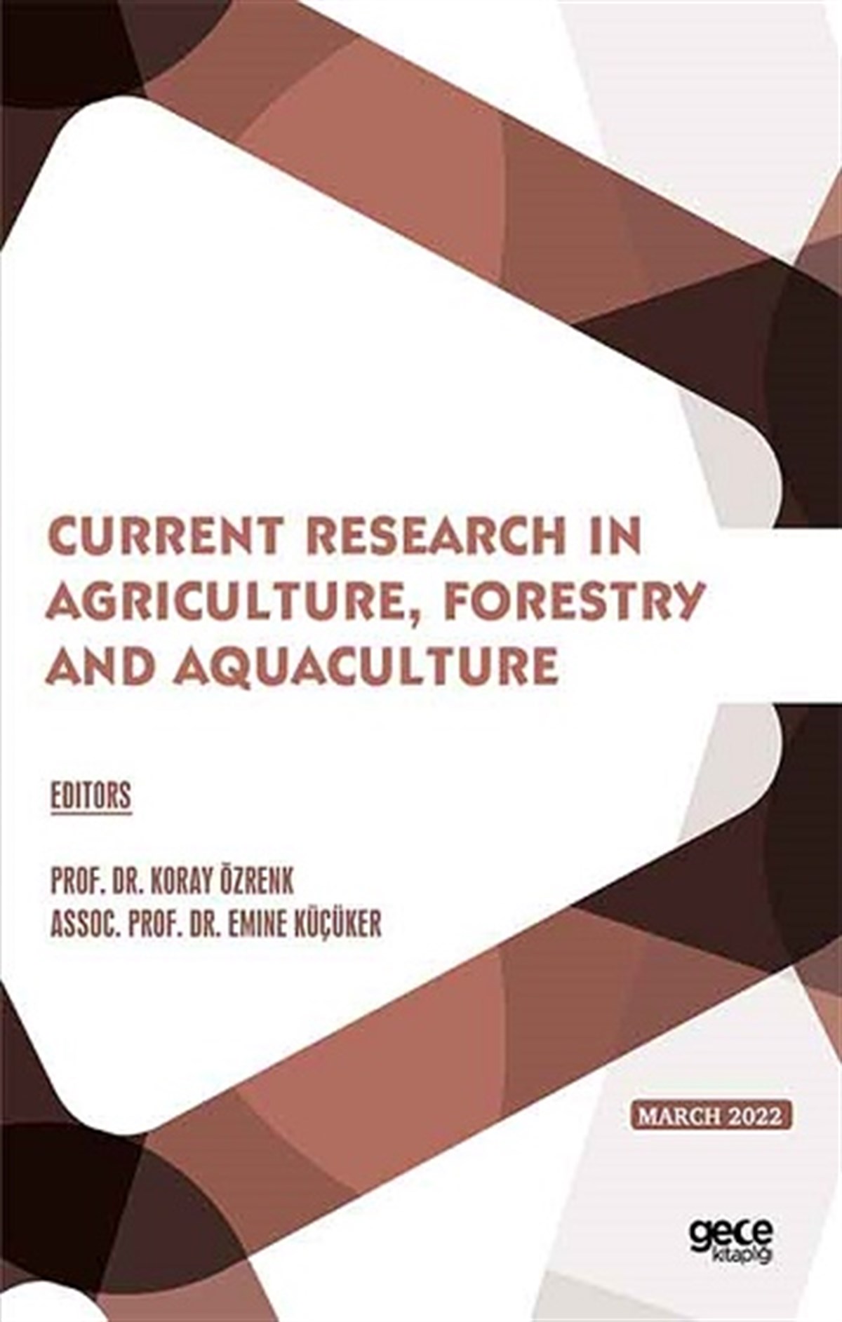 Current Research in Agriculture, Forestry and Aquaculture - March 2022
