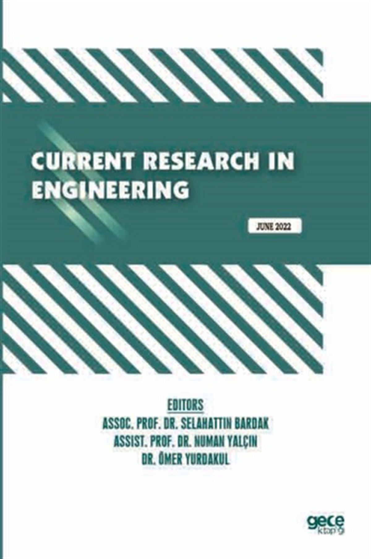 Current Research In Engineering / June 2022