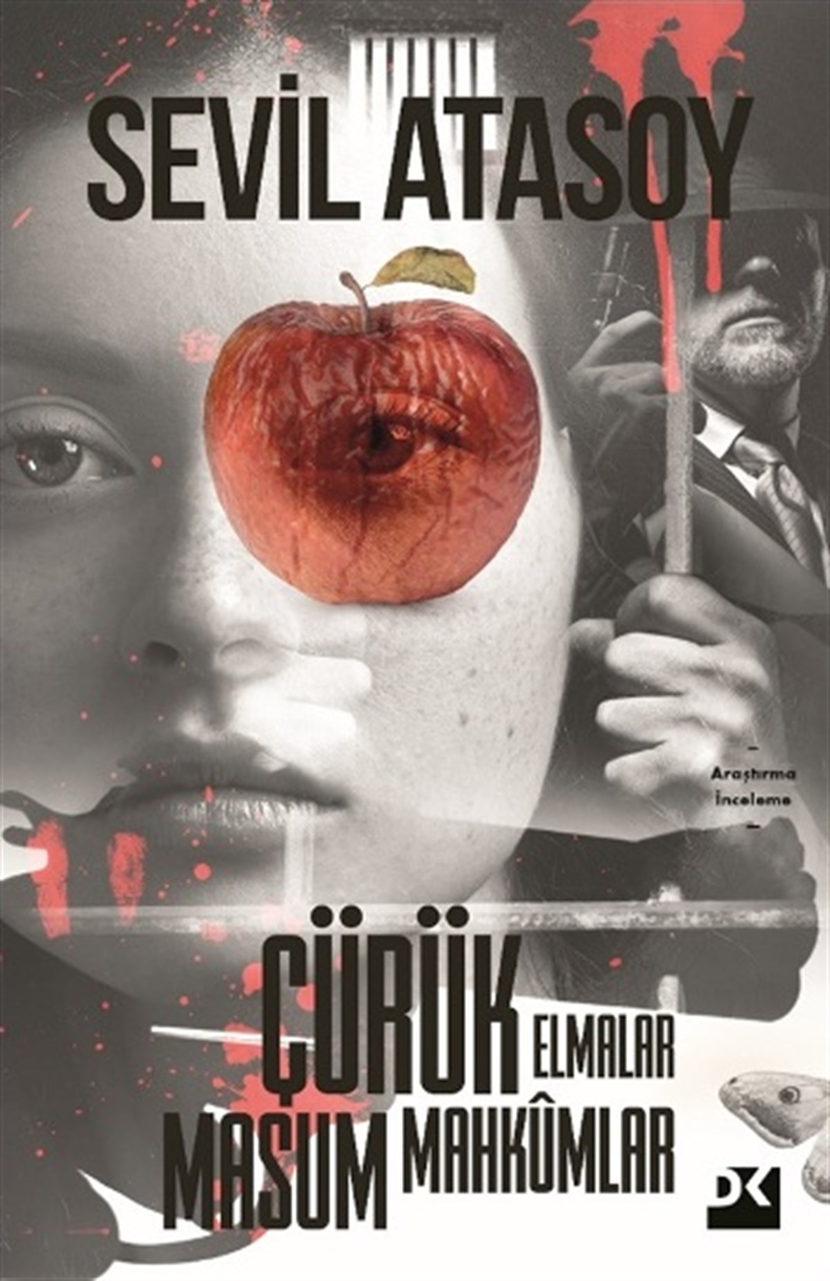 Çürük Elmalar Masum Mahkumlar