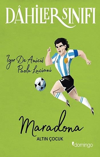Dahiler Sınıfı - Maradona Altın Çocuk