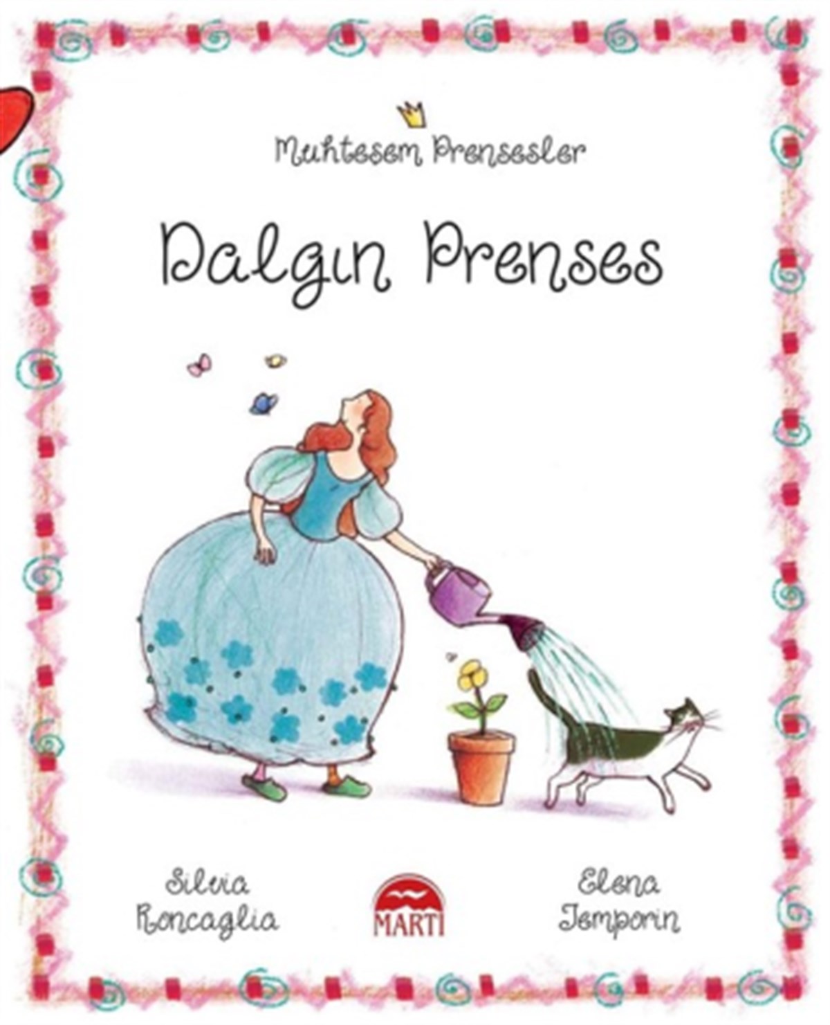 Dalgın Prenses - Muhteşem Prensesler