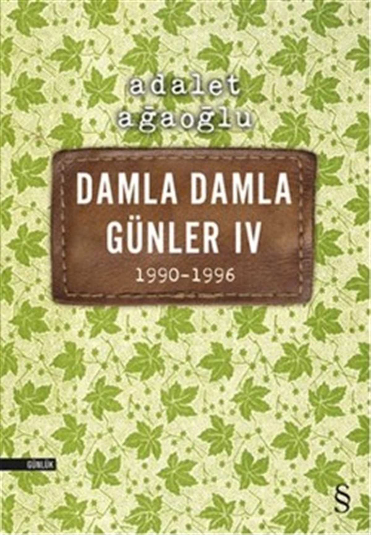Damla Damla Günler 4 / 1990-1996