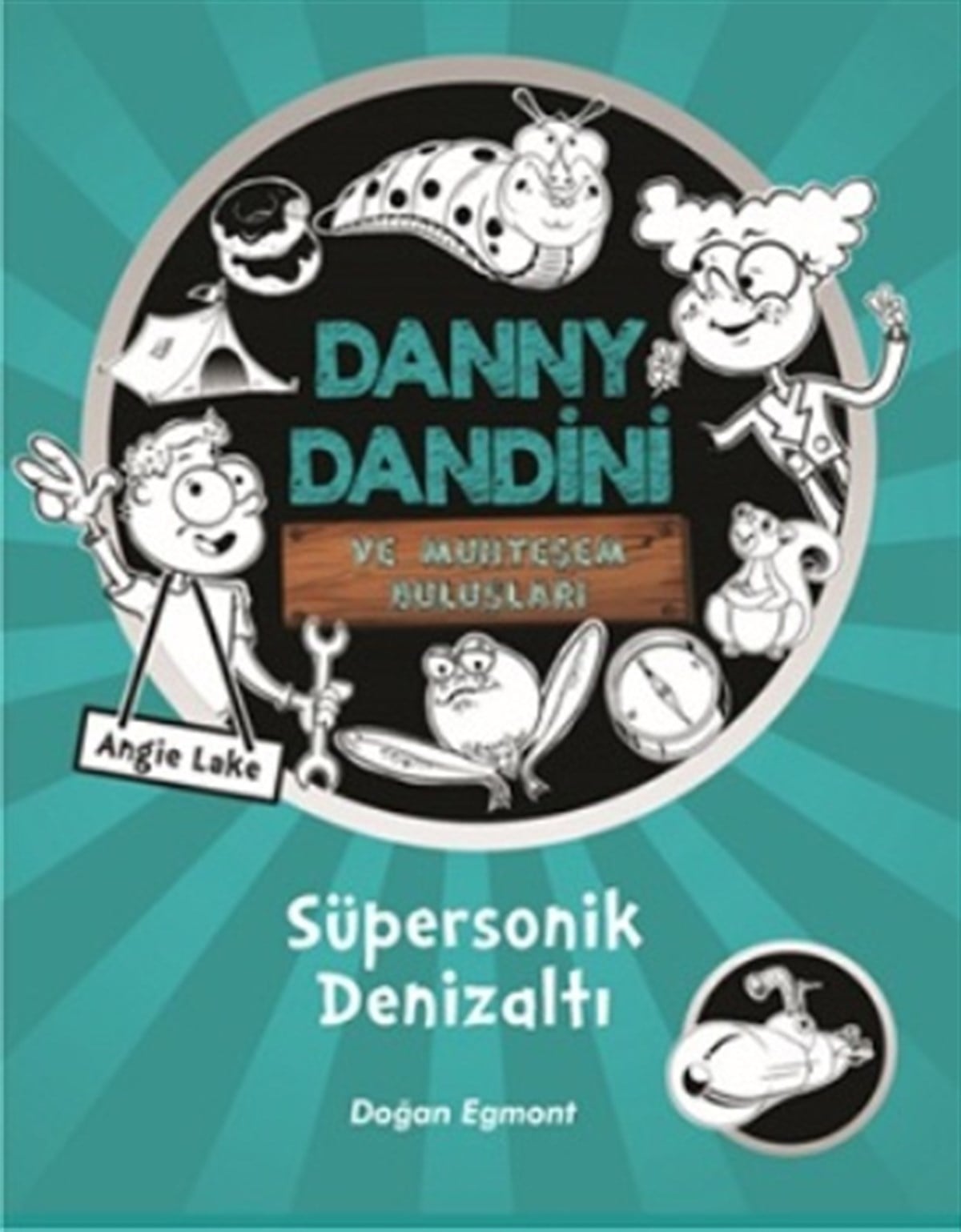 Danny Dandini ve Muhteşem Buluşları - Süpersonik Denizaltı