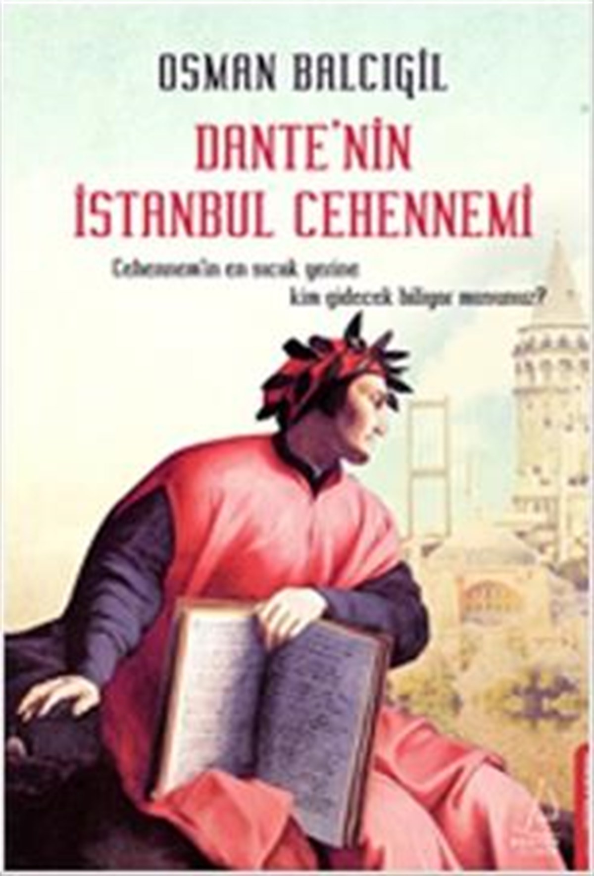 Dante’nin İstanbul Cehennemi