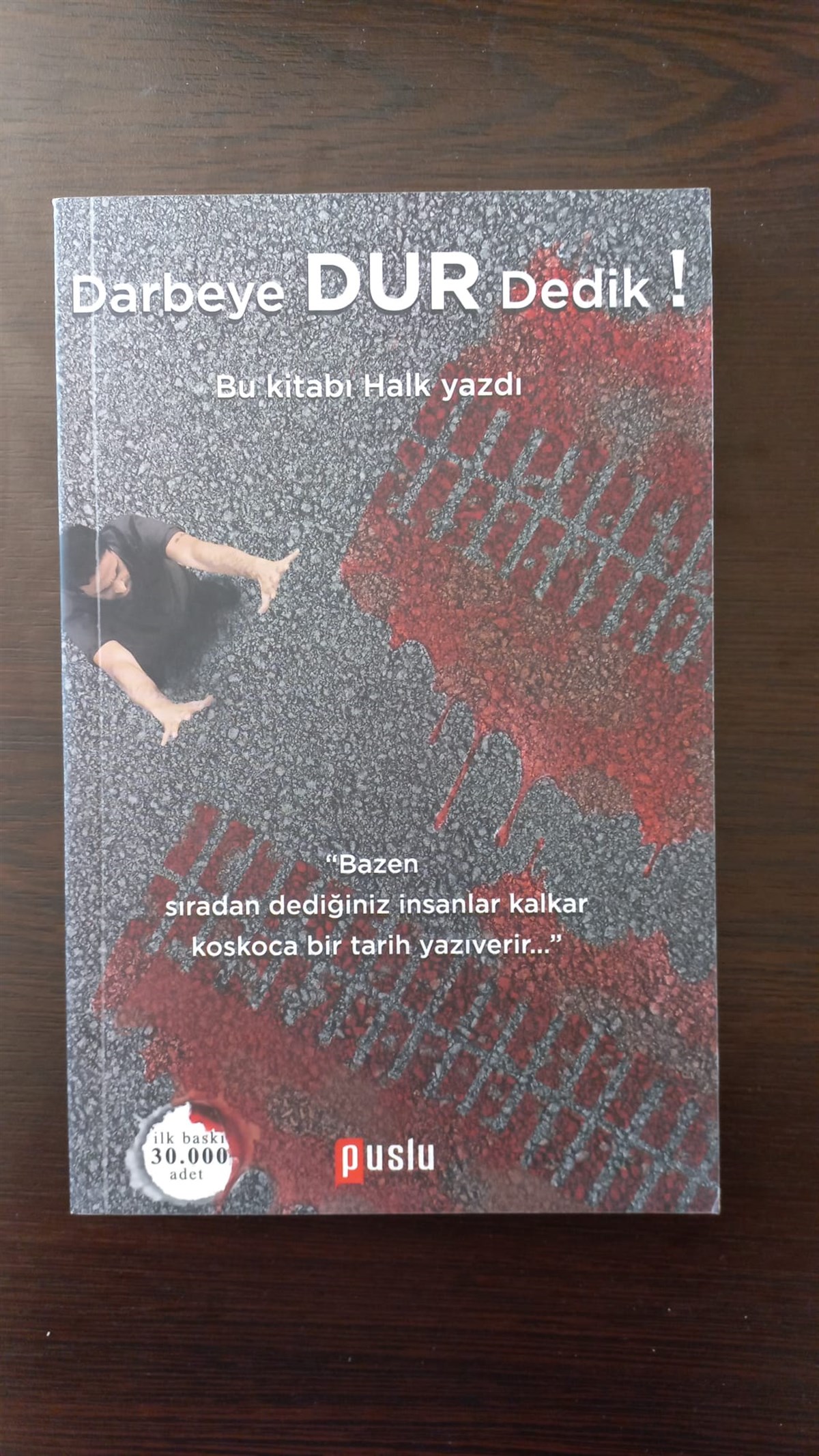 Darbeye Dur Dedik - (SAHAF) , Kolektif , Kitap Müptelası - Sahaf , 2453328823409 ,