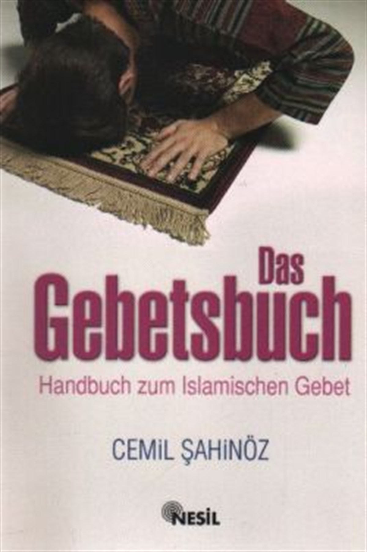 Das Gebetsbuch (Namaz Hocası)
