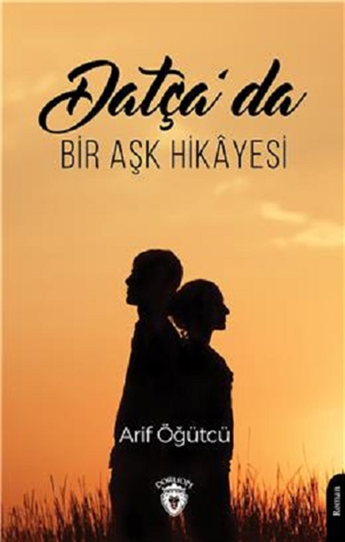 Datça´Da Bir Aşk Hikayesi